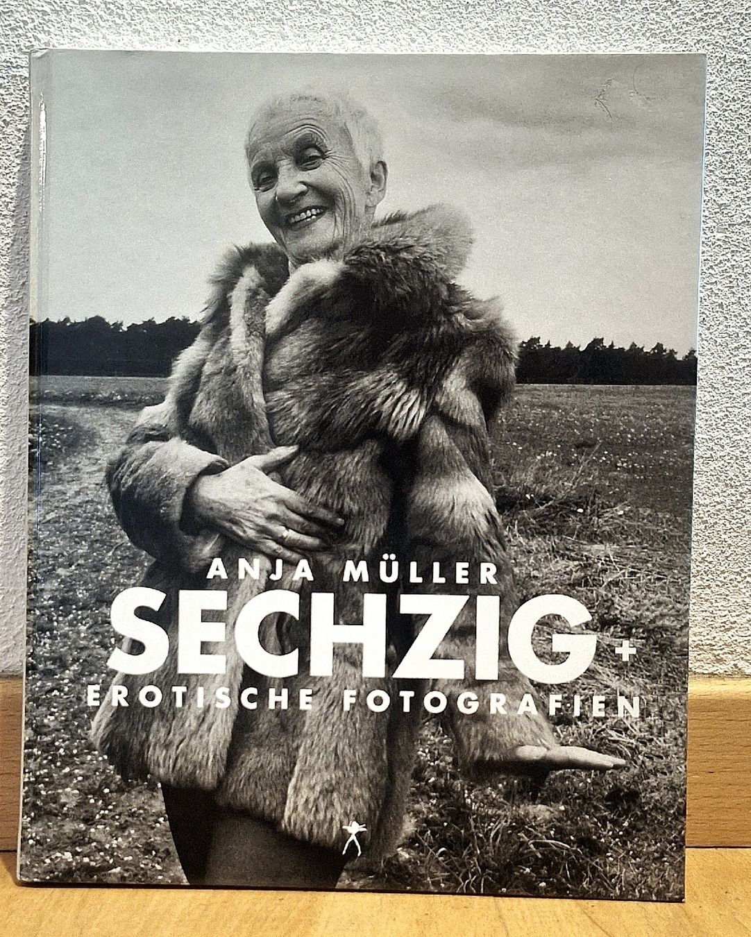 Libri: Anja Müller Sechzig Erotische Fotografien Buch"Sechzig plus" – Usato da Emmenbrücke venduto da abu_9mj8