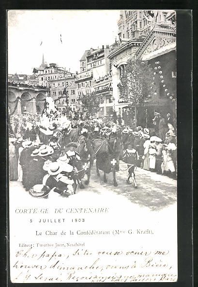 Ansichtskarten: Lausanne, Cortege du Centenaire 1903, Le – Gebraucht aus Berlin von bartko-reher