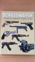 Schusswaffen Vom Revolver bis zur Vollautomatik