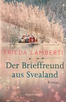 DER BRIEFFREUND AUS SVEALAND - FRIEDA LAMBERTI - TASCHENBUCH