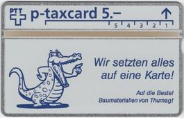 5 CHF Thumag AG "Wir setzten alles auf eine Karte!" Taxcard