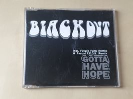 Blackout gotta have hope
