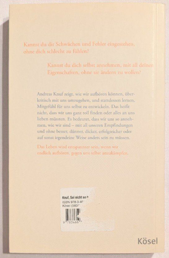 Libri: Sei nicht so hart zu dir selbst - Andreas Knuf – Nuovo (secondo la descrizione) da Wängi venduto da ABIZONE-86 1