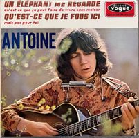 ANTOINE - UN ÉLÉPHANT ME REGARDE