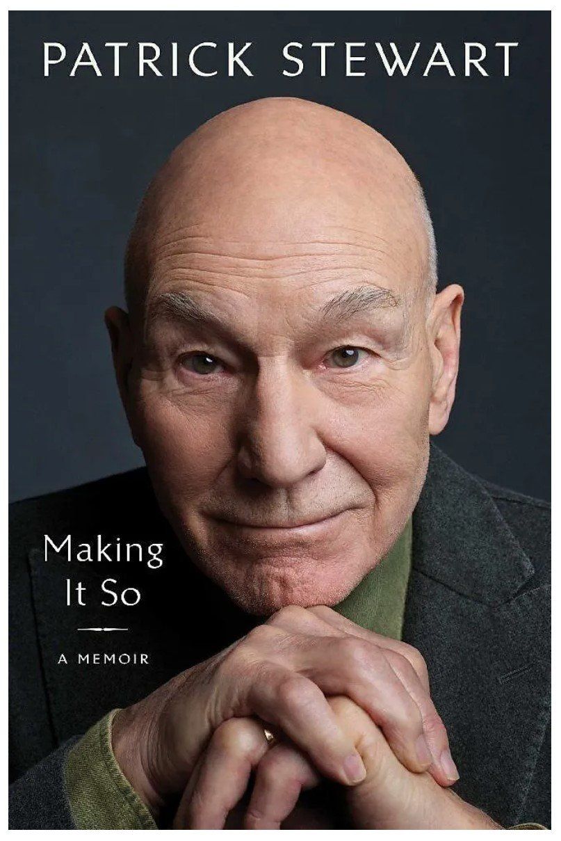 Bücher: Patrick Stewart - Making It So (A Memoir) – Gebraucht aus Uster von Chadwick