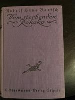 Antikes Buch "Vom sterbenden Rokoko" von 1924, Rarität!