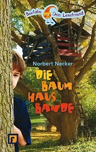 Necker Norbert, Die Baumhausbande Kaufen auf Ricardo
