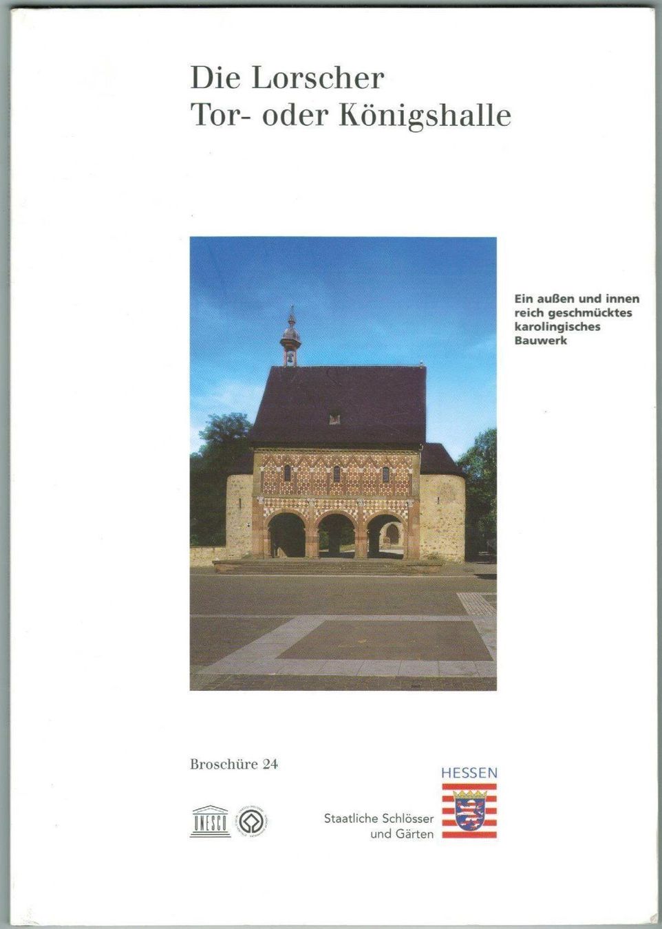 Livres: Die Lorscher Tor- oder Königshalle – D'occasion à Zürich par tol_b7c7