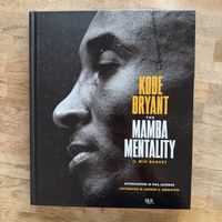 Kobe Bryant: The Mamba Mentality - Hardcover Book