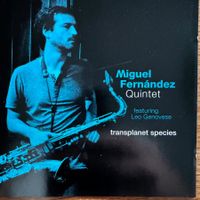 Fernández Quintet feat. Leo Genovese (!) (CD FSNT) 2009