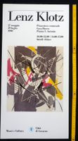 Ausstellungsplakat Lenz Klotz, Locarno1990