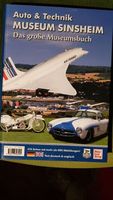 Auto Technik Museum Sinsheim und Speyer NEU