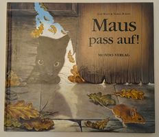 Maus, pass auf / Bilderbuch ab Fr. 8.- Sehr guter Zustand