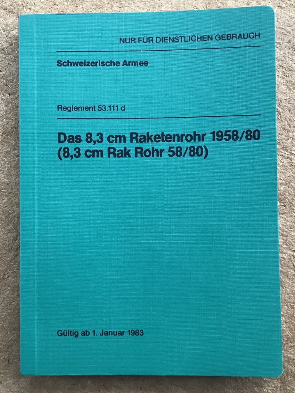 Schweizer Armee Stichwaffen: SCHWEIZER ARMEE DAS 8.3 CM RAKETENROHR 1958/80 – Gebraucht aus Ostermundigen von wini63