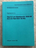 SCHWEIZER ARMEE DAS 8.3 CM RAKETENROHR 1958/80