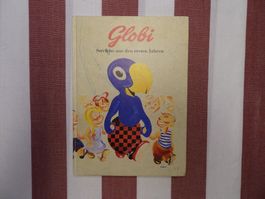 Globi Streiche aus den ersten Jahren 1. Auflage - G663