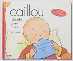 Bilderbuch - Caillou schreibt einen Brief - Panini Books