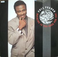 Fearon Phil: Nothing Is Too Good For You 7"