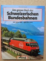 Das grosse Buch der schweizerischen Bundesbahnen