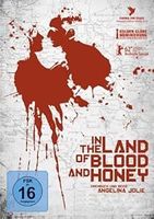 IN THE LAND OF BLOOD AND HONEY       Regie: Angelina Jolie