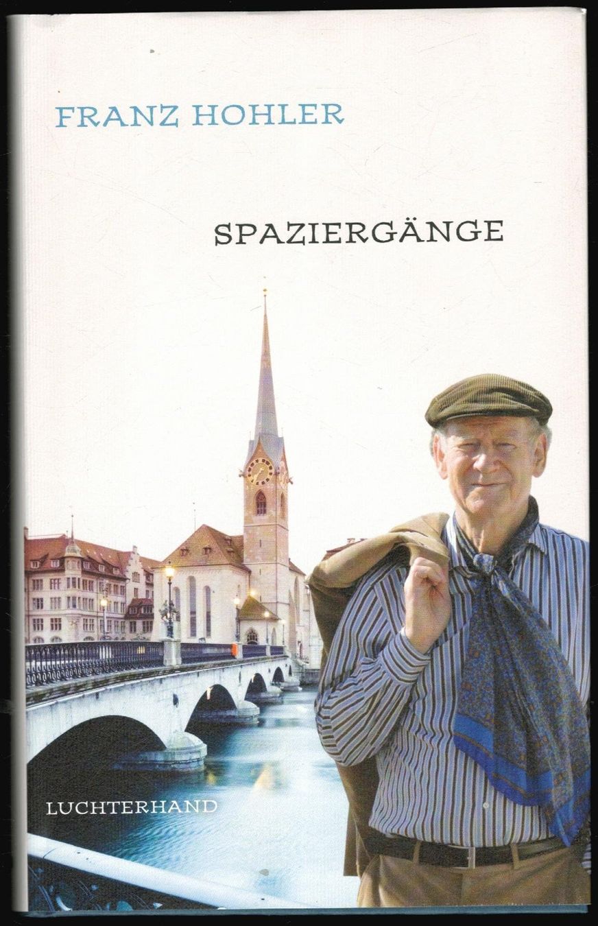 Libri: Franz Hohler; Spaziergänge – Usato da Zürich venduto da Tolima194