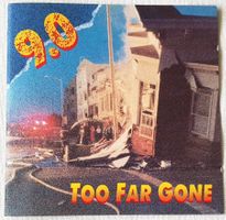 9.0 – Too Far Gone - 1990 - First Press - Roadrunner