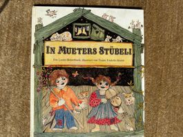 In Mueters Stübeli - Ein Lieder-Bilderbuch