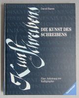 Die Kunst des Schreibens - Eine Anleitung zur Kalligraphie