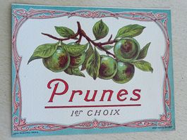 Alte Litho Etikette / Prunes - 1er Choix Ausgabe ca. 1930