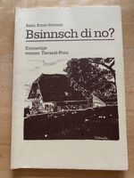 Bsinnsch di no? - Käthi Künzi-Schmalz/Erinnerige
