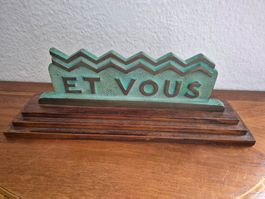 Dekorative "Et Vous" Tischskulptur, Art Deco Stil! Top!