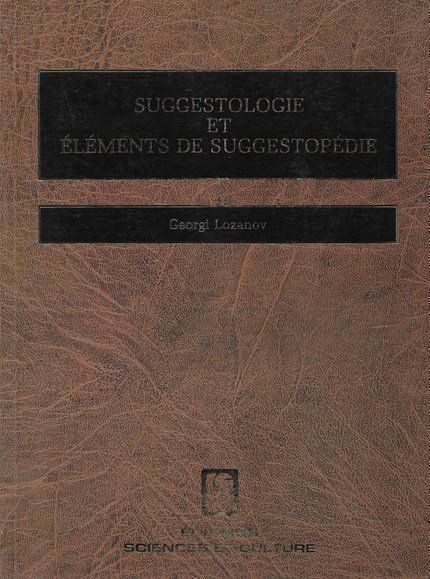 Bücher: Suggestologie et éléments de – Gebraucht aus Neuchâtel von Dualseele