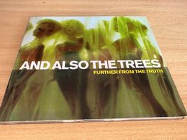 And Also The Trees – Further From The Truth