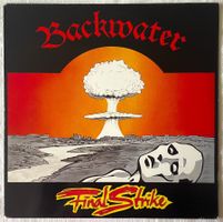 Backwater - Final Strike - LP - 1986 - First Press  Disaster