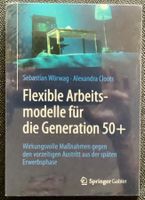 Flexible Arbeitsmodelle Generation 50+ - Top Zustand, neu!