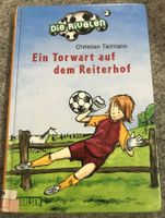 Die Rivalen- Ein Torwart auf dem Reiterhof