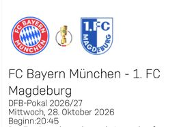 2 Ticket FC Bayern München gegen 1. FC Magdeburg DFB-Pokal