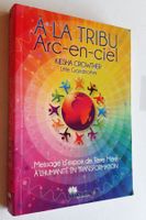 Kiesha Crowther - À la tribu Arc-en-ciel - Message d'espoir