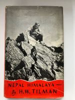 Nepal Himalaya by H.W.Tilman