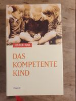 Das kompetente Kind Jesper Juul Rowohlt