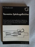 Touvenins Spitzkugelbüchse - H. Grzybowski - 1976