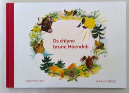 Ds chlyne brune Hüendeli / Bilderbuch 2020 ab Fr. 12.-
