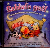 CD  Schlafe gut Einschlaflieder und -Melodien für Kids