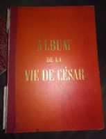 Album rare "La Vie de César" illustré