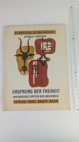 Schweizer Heimatbücher: Ursprung der Freiheit 1965