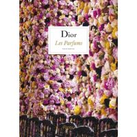 Livre Dior – Les Parfums | Chandler Burr | Édition Rizzoli