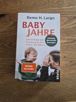 Remo Largo Babyjahre- Parenting Guide for New Parents