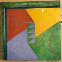 Nick Mason - Nick Mason's Fictitious Sports / 1.D-Press 1981