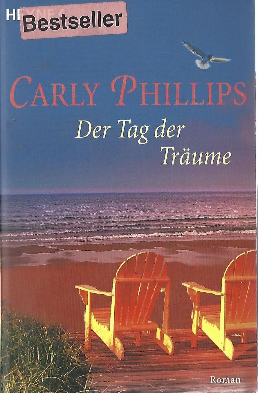 Libri: Phillips Carly - Der Tag der Träume / Roman – Usato da Schaffhausen venduto da buecherlaus-bellet.