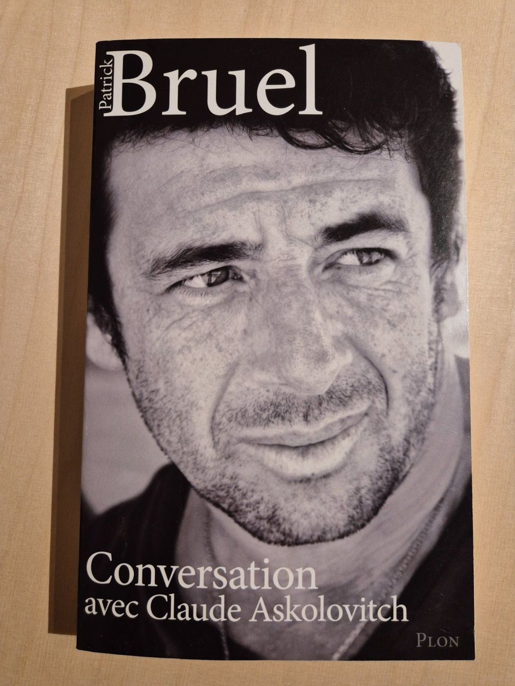 Libri: Patrick BRUEL - Conversation avec Claude Askolovitch – Usato da St-Léonard venduto da thipif